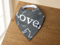 LOVE TEXT | Premium Plus Baby Bandana Bib (organic cotton) - Hero